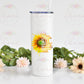 Sunflower Wild & Free Quote 20 oz Tumbler with Straw