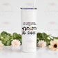Be the Schitt Creek 20 oz Tumbler with Straw